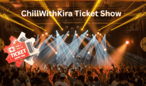 chillwithkira ticket show
