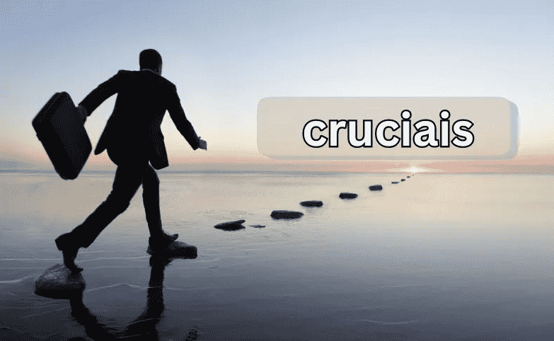 Cruciais