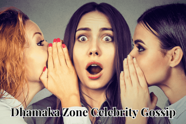 dhamaka zone celebrity gossip