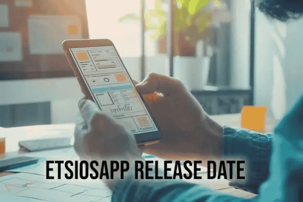 Etsiosapp Release Date